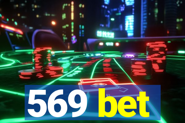 569 bet